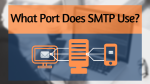 What is port in SMTP?