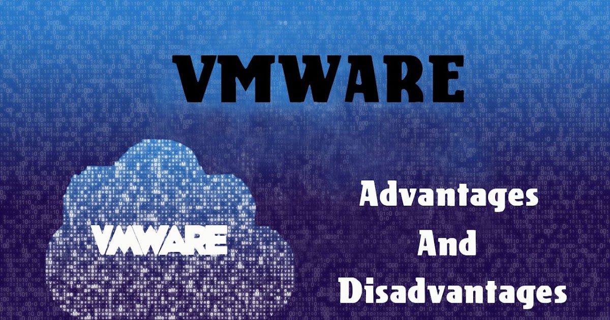 What is VMware advantage?