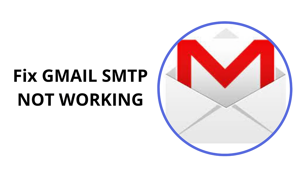 How do I fix Gmail SMTP?
