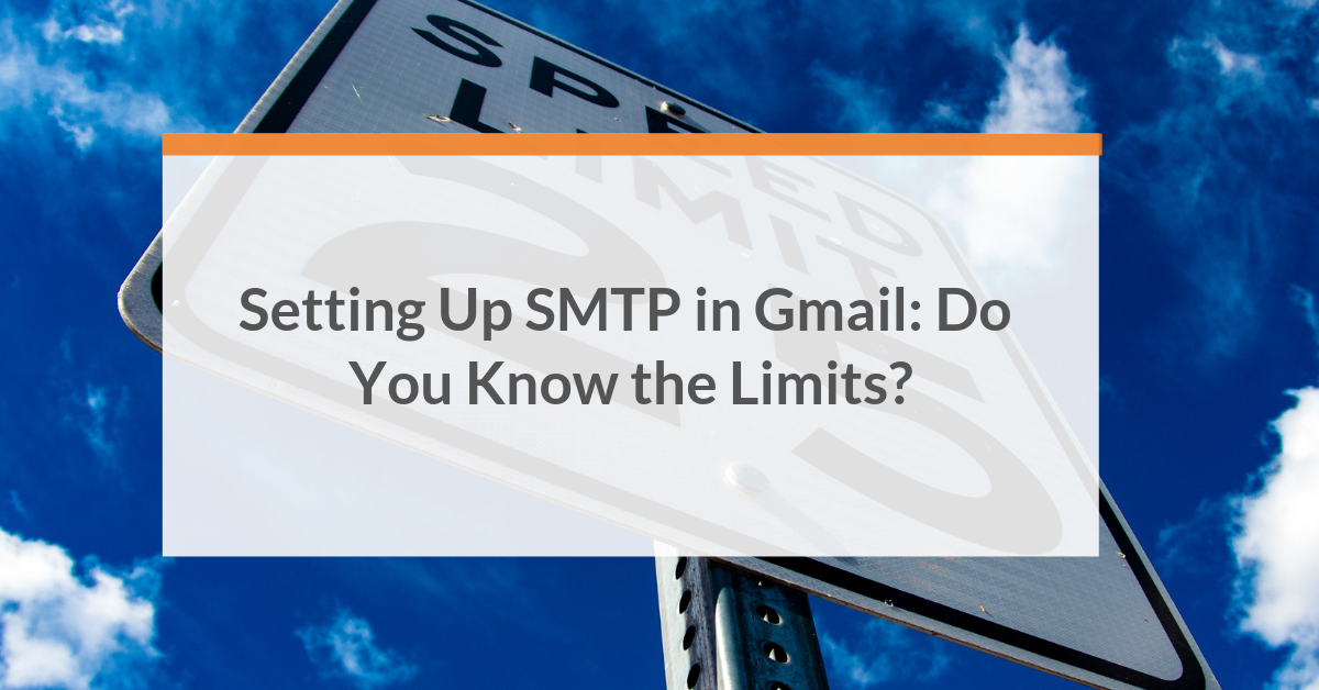 What is the limit of SMTP?
