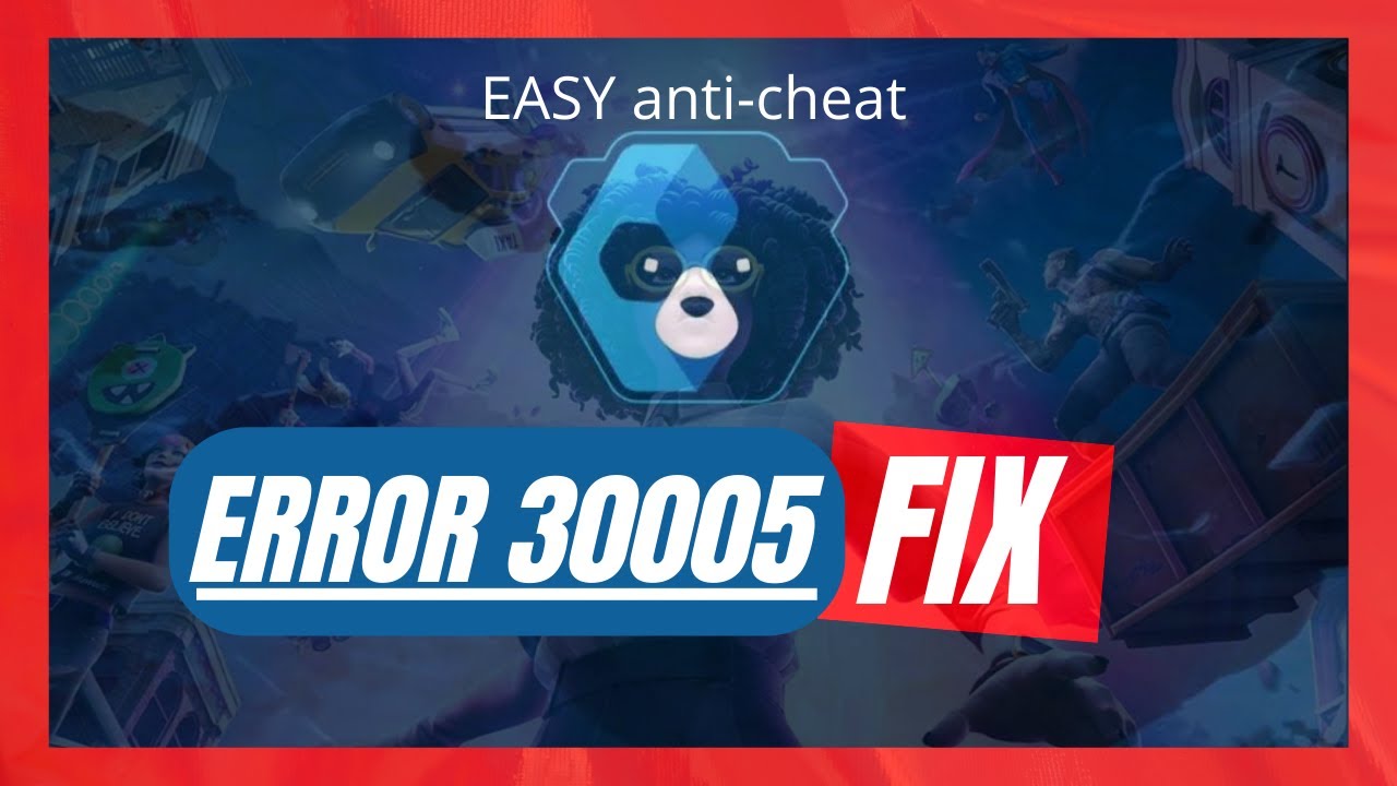 How To Fix Fall Guys Error Code 30005?