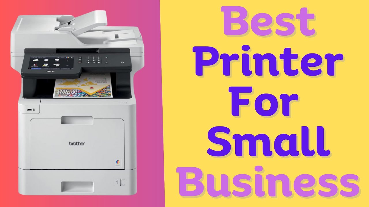 How to Choose the Best Printer for Your Small Business?