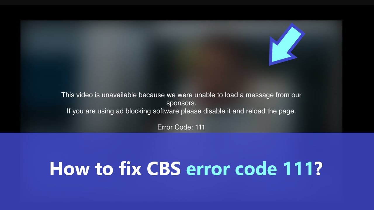 How To Fix CBS Error Code 111?