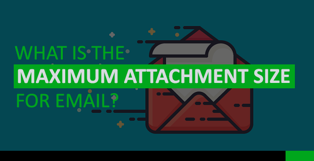 What is the Maximum Size of an SMTP Email Attachment?