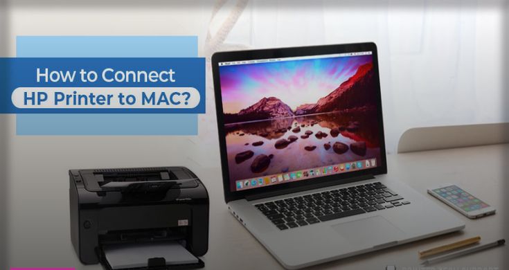 How to Connect Your Mac to a Printer for Easy Printing?
